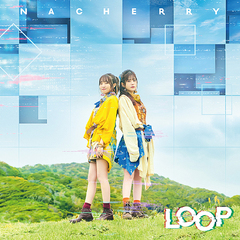 TV˥ؤԴ٥ǥ󥰼: LOOP [NACHERRY] [CD+Blu-ray]