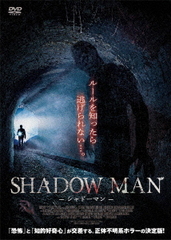 SHADOW MAN ɡޥ