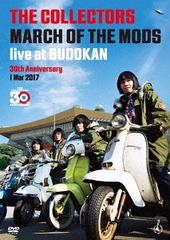 THE COLLECTORS live at BUDOKAN &#34; MARCH OF THE MODS &#34;30th anniversary 1 Mar 2017 [DVD+2CD]