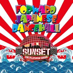 FORWARD JAPANESE DANCEHALL