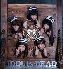 IDOL is DEAD [DVDմָ]