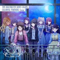 THE IDOLMSTER SHINY COLORS COLORFUL FETHERS -Luna-