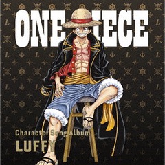 ONE PIECE CharacterSongAL&#34;Luffy&#34;