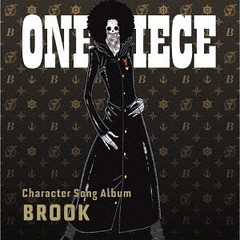 ONE PIECE CharacterSongAL&#34;Brook&#34;