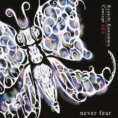 Concept RRR never fear [HQCD]