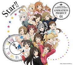 THE IDOLMSTER CINDERELLA GILRS ANIMATION PROJECT 01Star !! [CD+Blu-ray Audio/]