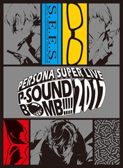 PERSONA SUPER LIVE P-SOUND BOMB !!!! 2017 ȹԤܷ⤻! [2Blu-ray+2CD/]