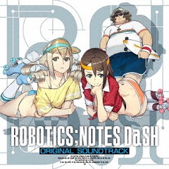 ROBOTICS;NOTES DaSH٥ꥸʥ롦ɥȥå