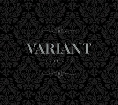 TRIGGER 2nd Album &#34;VARIANT&#34; [ A]