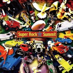 SUPER ROCK SUMMITŷؤγʡ []