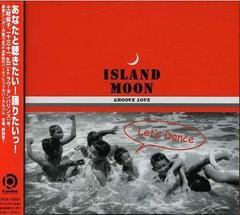 ISLAND MOON GROOVE LOVE