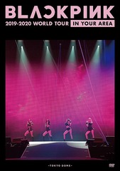 BLACKPINK 2019-2020 WORLD TOUR IN YOUR AREA -TOKYO DOME- [̾]