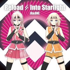 Reload &amp; Into Starlight IA 5th &amp; ONE 2nd Anniversary -SPECIAL AR LIVE SHOWCASE- [CD+DVD]