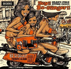 BO DIDDLEY TRIBUTE ALBUM &#34; HEY! BO-SLINGER!! &#34;