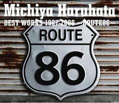 Michiya Haruhata BEST WORKS 1987-2008 ROUTE86