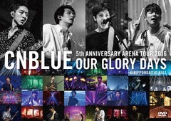 5th ANNIVERSARY ARENA TOUR 2016 -Our Glory Days-NIPPONGAISHI HALL