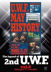 The Legend of 2nd U.W.F. vol.6 1989.5.21N.K.ۡ&amp;6.14