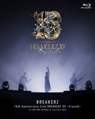 BREAKERZ ǥӥ塼15ǯǰ饤 BREAKERZ XV -Crystal-