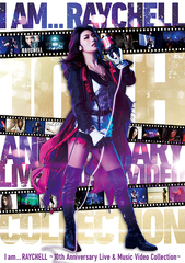 I am... RAYCHELL 10th Anniversary Live &amp; Music Video Collection [2Blu-ray+3CD/]