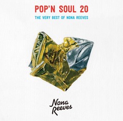 POP&#39;N SOUL 20The Very Best of NONA REEVES [̾]