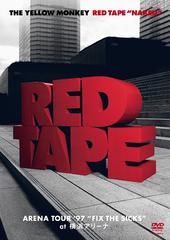 RED TAPE &#34;NAKED&#34; - ARENA TOUR &#39;97 &#34;FIX THE SICKS&#34; at ͥ꡼ʡ [̾]