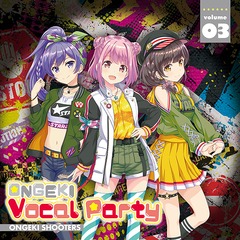 ONGEKI Vocal Party 03