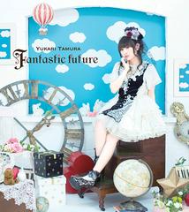 TV˥ֲҤȾФʤǭץץ˥󥰥ơ: Fantastic future