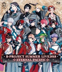 B-PROJECT SUMMER LIVE2018 ETERNAL PACIFIC []