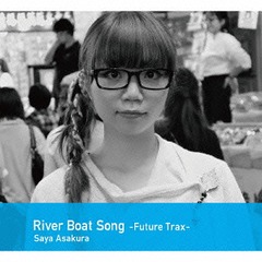 River Boat Song -Future-Trax-