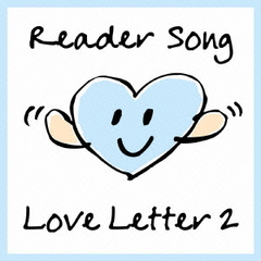 Reader SongLove Letter 2