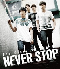 The Story of CNBLUE / NEVER STOP