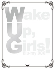 Wake Up, Girls! Blu-ray BOX []