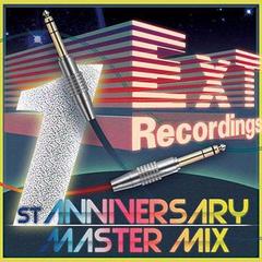 EXT RECORDINGS 1ST ANNIVERSARY MASTER MIX