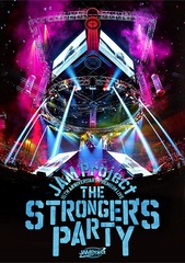 JAM Project 15th Anniversary Premium LIVE THE STRONGER&#39;S PARTY LIVE DVD