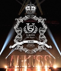 U-KISS JAPAN BEST LIVE TOUR 20165th Anniversary Special