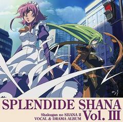 ޴ΥII SPLENDIDE SHANA II Vol.III