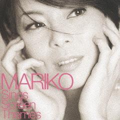 MARIKO Sings Screen Themes -  ꡼ơޤΤ -