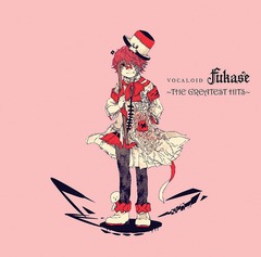 VOCALOID Fukase THE GREATEST HITS [̾]