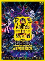 The Animals in Screen IV -15TH ANNIVERSARY SHOW 2023 at NIPPON BUDOKAN- []