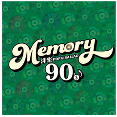 MEMORY 90&#39;s γPOP &amp; BALLAD