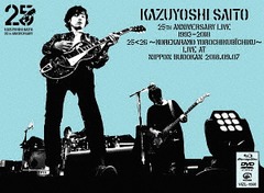 KAZUYOSHI SAITO 25th Anniversary Live 1993-2018 25&lt;26 줫ӡ Live at ƻ 2018.09.07 []