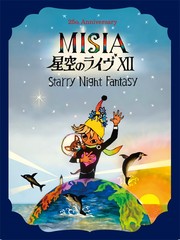 25th Anniversary MISIA Υ饤XII Starry Night Fantasy