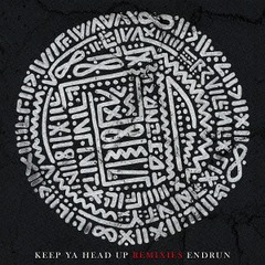 KEEP YA HEAD UP REMIXES