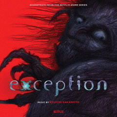 Exception (Soundtrack from the Netflix Anime Series)