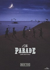 THE PARADE 30th anniversary [̾]