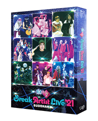 ͭȤ Break Artist Live &#39;21 BUDOKAN 