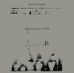 Ryuichi Sakamoto: Playing the Piano 12122020 [̾]