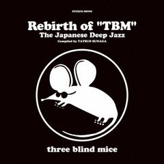 Rebirth of &#34;TBM&#34; The Japanese Deep Jazz Compiled by Tatsuo Sunaga [Vinyl Edition] []