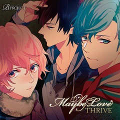 B-PROJECT: THRIVE 2nd󥰥Maybe Love