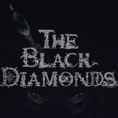 THE BLACK DIAMONDS [̾]